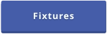 Fixtures
