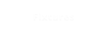 Fixtures